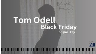 Tom Odell - Black Friday (KARAOKE PIANO)