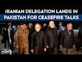 Iran Delegation In Pakistan News | Iranian Delegation Lands In Pakistan For Ceasefire Talks Mp3 Song