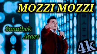 MOZZI MOZZI SANATBEK ATAEV |МОЗЗИ МОЗЗИ САНАТБЕК АТАЕВ