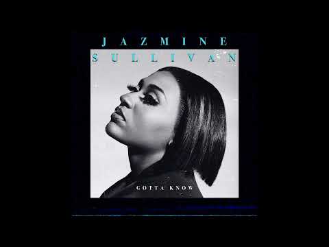 Jazmine Sullivan - Gotta Know (Official Audio) #heauxtales #jazminesullivan #RnB #motales