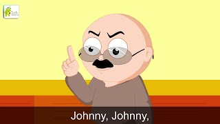 Johny Johny Yes Papa - Preschool Songs For Kids - Nursery Rhyme For Kids