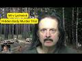Hidden Body Murder Trial WI V Kevin Lychwick Day 2 Part 2 