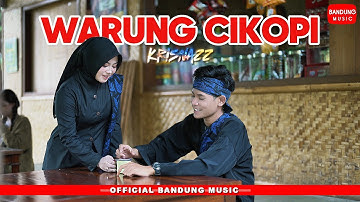 WARUNG CIKOPI - KRISNAZZ [Official BM]