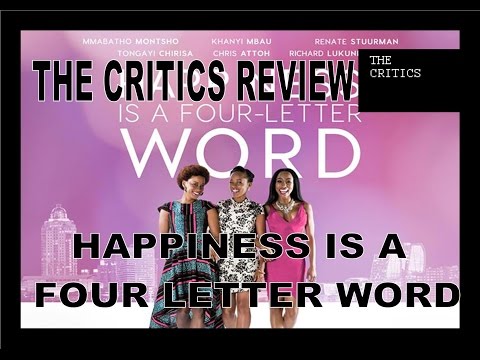 Happiness is a Four Letter Word - The Critics Review