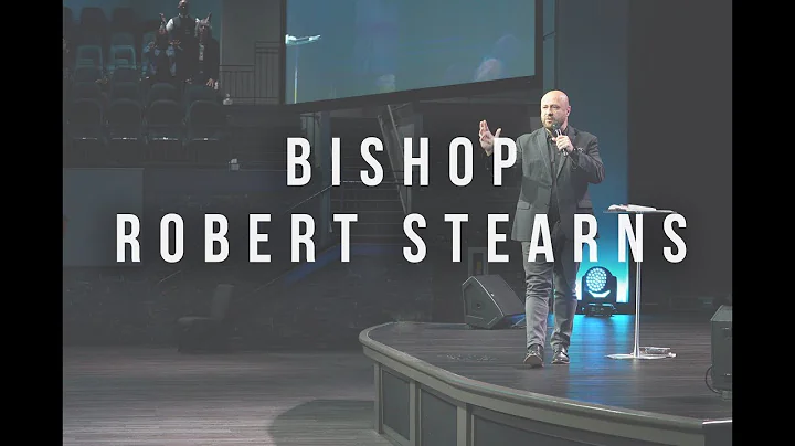 10 28 18 Bishop Robert Stearns