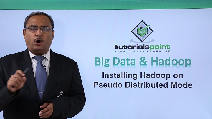 Installing Hadoop on Pseudo Distributed Mode