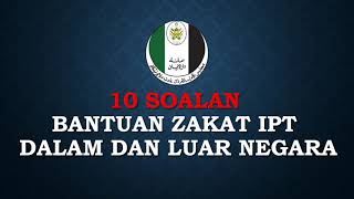 10 Soalan Bantuan Zakat  IPT