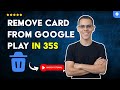 How to REMOVE a CREDIT or DEBIT CARD from GOOGLE PLAY in 35 S