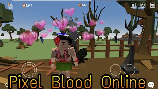 Pixel Blood Online GamePlay by❤️3áÑkA❤️ screenshot 1