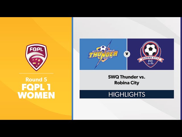 FQPL 1 Women Round 5 - SWQ Thunder vs. Robina City Highlights