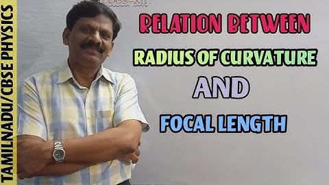 Class XII :  Relation between Radius of curvature and Focal length