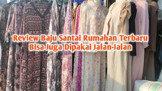 LATEST CASUAL LOUNGEWEAR AT PASAR TASIK CIDENG