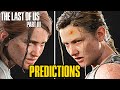 The Last of Us 3: MY PREDICTIONS FOR PART 3!