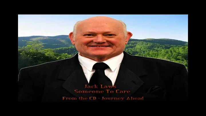 Jack Laws - Someone To Care