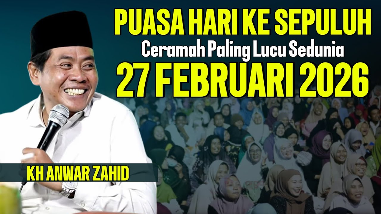 KH ANWAR ZAHID TERBARU 2026 || SPESIAL PUASA RAMADAHAN 1447 H || CERAMAH PALING LUCU SEDUNIA
