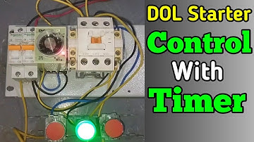DOL Starter Control Circuit with Timer || How to Make Automatic ON OFF Starter with Timer Control