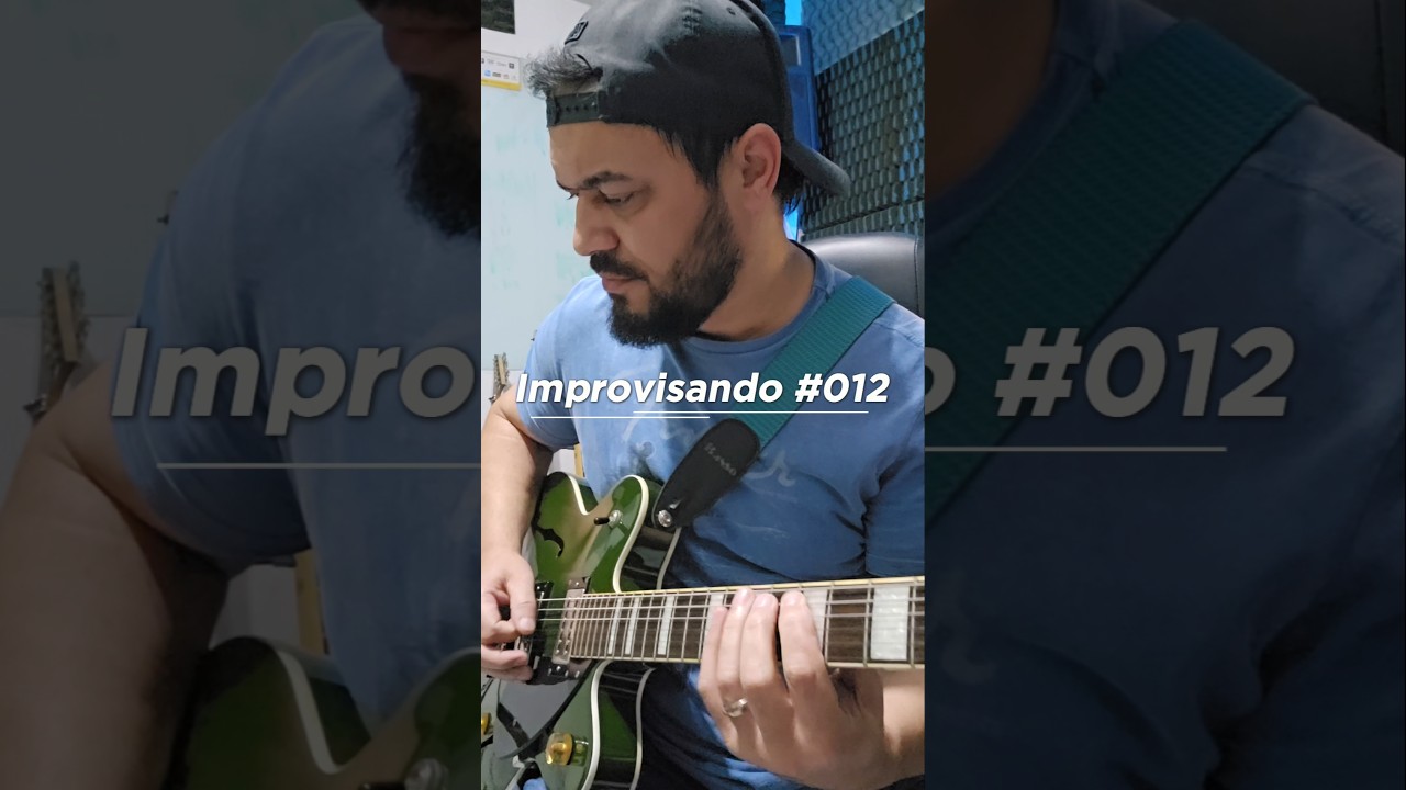 Guitarra: Improvisando sem Ensaio (012) #guitar #musica #improvisação