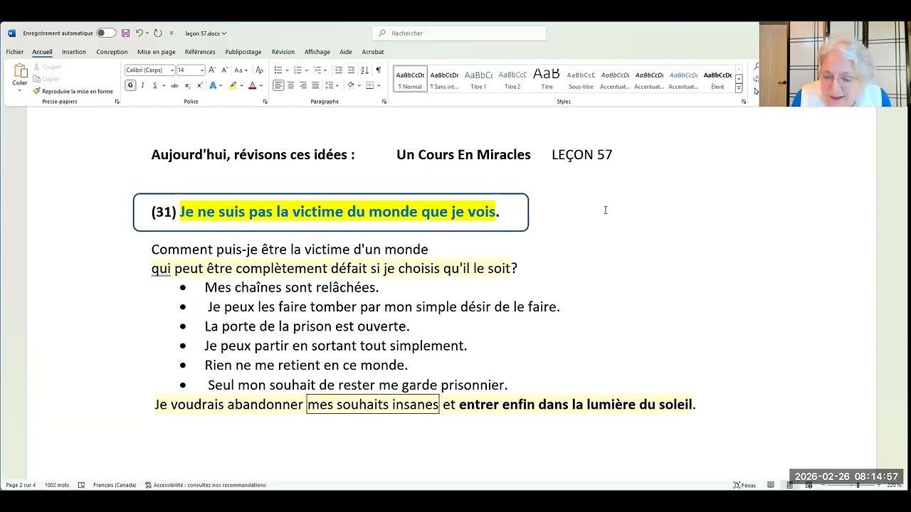 986-Révision I. Leçon 57 (31) Je ne suis pas la victime du monde que je vois. ...