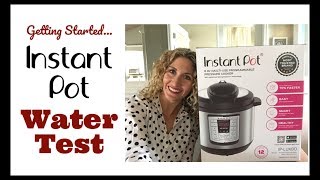 How to do the Instant Pot Water Test