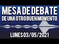 Mesa de debate en De Una Otro Buen Momento ⚽ Lunes 03/05/2021