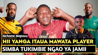 MCHOME MAPOVU APAGAWA NA MAWATA PLAYER WAPYA WA YANGA/HII YANGA NI SIFA/SIMBA TUKIMBIE NGAO YA JAMII