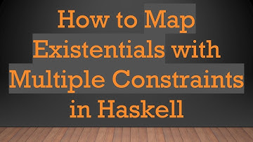 How to Map Existentials with Multiple Constraints in Haskell