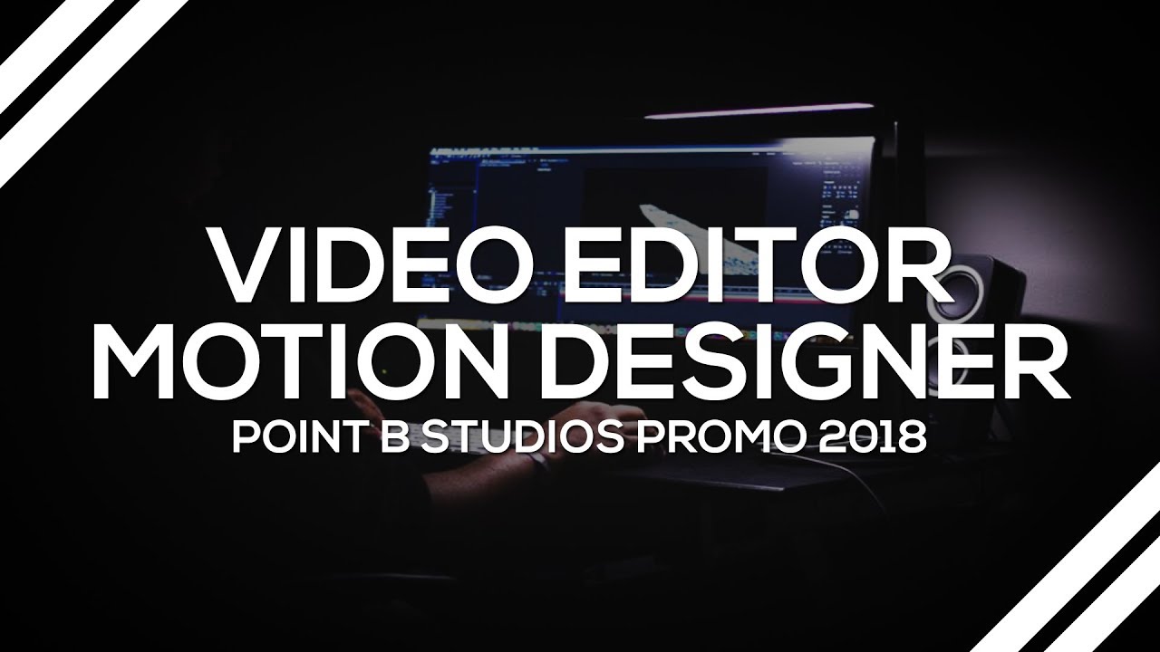 Point B Studios Promo: Video Editor & Motion Designer