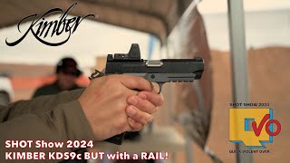Kimber KDS9c BUT with a RAIL! | SHOT Show 2024