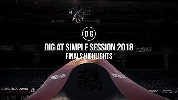 DIG at Simple Session 2018 - Finals Highlights