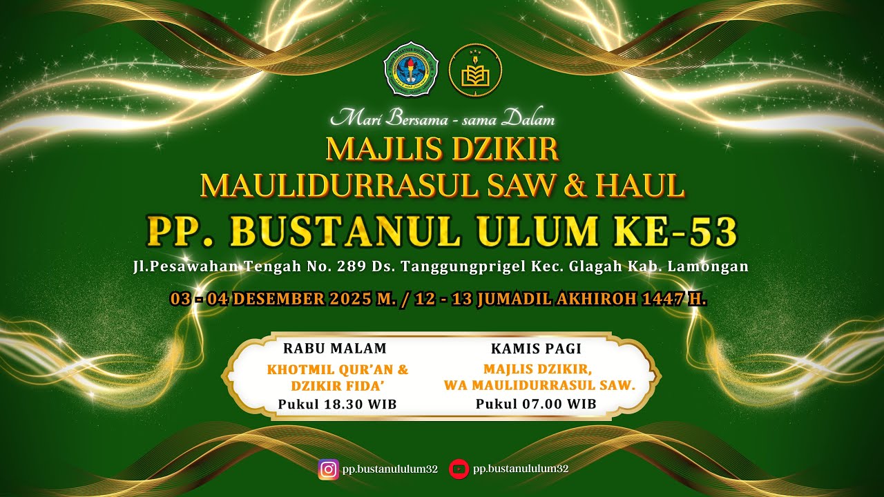 LIVE STREAMING MAJLIS DZIKIR  MAULIDURRASUL MUHAMMAD SAW & HAUL PP BUSTANUL ULUM GLAGAH