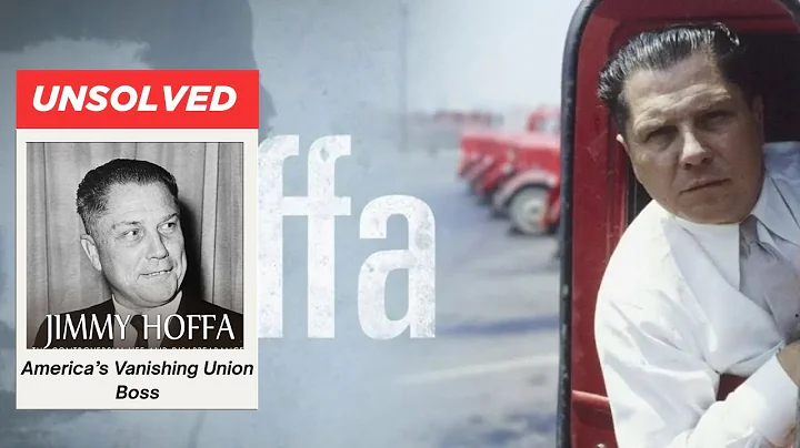 The Sinister Disappearance of Jimmy Hoffa – America’s Vanishing Union Boss