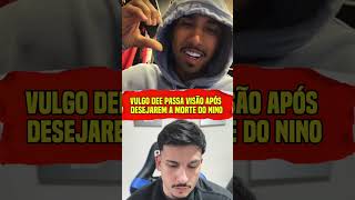 Vulgo dee responde polícia que desejou mort do nino Abravanel #ninoabravanel