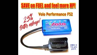 SAVE on FUEL COSTS! Volo Performance FS2 and VP16