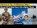 Pakistan out of Top 10 Military Ranking! | Strong PAF &amp; Weak Navy vs Indo-Afghan Threat 