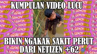 Kumpulan Video Lucu Bikin Ngakak sakit perut [ gemoy138 ] kelakuan warga +62 eps 33