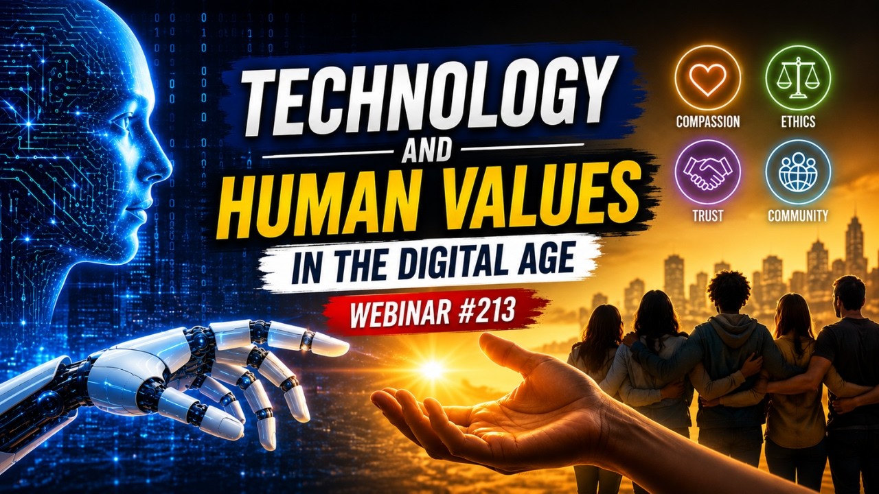 Webinar 213 -Technology and Human Values in the Digital Age I Sanjeev ...