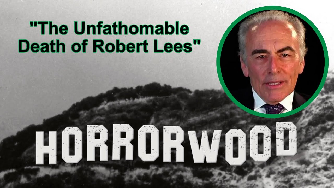 The Unfathomable Death of Robert Lees