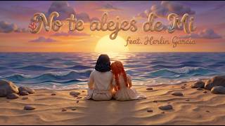 No te alejes de mi - Lairos , Herlin Garcia - ( Lairos Comic )
