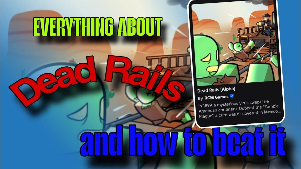 How To Beat Dead Rails Everything you must know about Dead Rails And how to beat it with your ...
