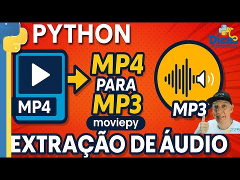 Como extrair o áudio de um vídeo com Python? MP42MP3   Dicas Pythonicas - Projeto pyPRO.