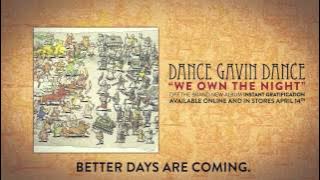 Dance Gavin Dance - We Own the Night