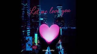 Crxne baby x Danya devs Let me love you remix official aud