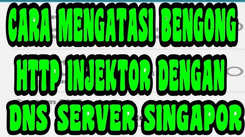 Cara mengatasi bengong di HTTP injektor 100% work 2017