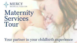 Mercy Medical Center Maternity Tour video