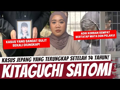 KASUS YANG TERPECAHKAN 14 TAHUN KEMUDIAN - KITAGUCHI SATOMI