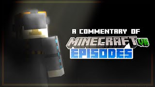 A Commentary of Minecraft VR