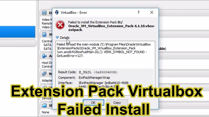 Failed Install Extension Pack Virtualbox VERR_SYMBOL_NOT_FOUND - GetLastError=127