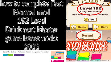 How to complete Fast Normal mod 192 Level Drink sort master game latest tricks 2022