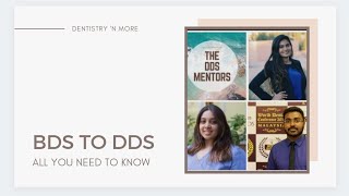 BDS to DDS .ALL YOU NEED TO KNOW