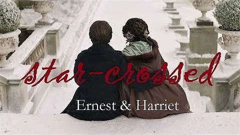 Ernest & Harriet: Star-Crossed (Victoria)
